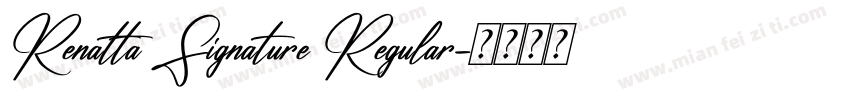 Renatta Signature Regular字体转换